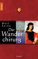 DER WANDERCHIRURG
DIE WANDERCHIRURGEN-SERIE