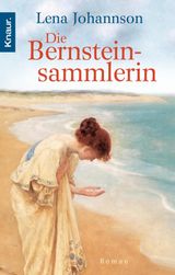 DIE BERNSTEINSAMMLERIN