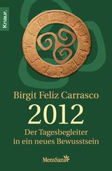 2012 - DER TAGESBEGLEITER IN EIN NEUES BEWUSSTSEIN