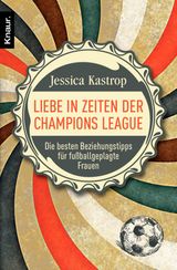 LIEBE IN ZEITEN DER CHAMPIONS LEAGUE