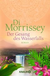 DER GESANG DES WASSERFALLS