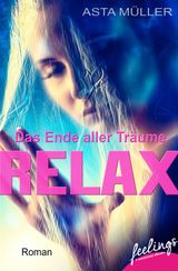 RELAX - DAS ENDE ALLER TRUME