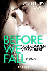 BEFORE WE FALL - VOLLKOMMEN VERZAUBERT
DIE BEAUTIFULLY BROKEN-REIHE