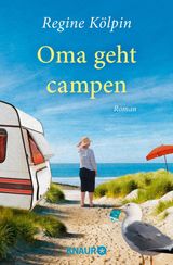 OMA GEHT CAMPEN
OMAS FR JEDE LEBENSLAGE