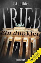 EIN DUNKLER TRIEB