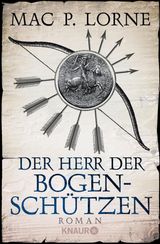 DER HERR DER BOGENSCHTZEN