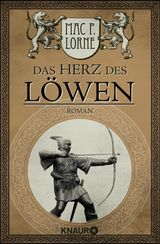 DAS HERZ DES LWEN
DIE ROBIN HOOD-REIHE