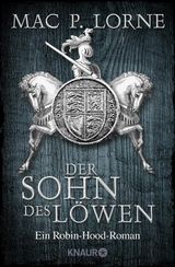 DER SOHN DES LWEN
DIE ROBIN HOOD-REIHE