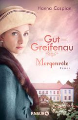 GUT GREIFENAU - MORGENRTE
DIE GUT-GREIFENAU-REIHE