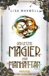 DER LETZTE MAGIER VON MANHATTAN
DIE RTSEL DES ARS ARCANA