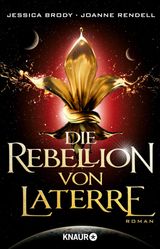 DIE REBELLION VON LATERRE
DIE REBELLION DER STERNE