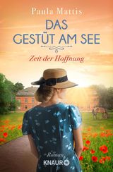 DAS GESTT AM SEE. ZEIT DER HOFFNUNG
DIE GESTTS-SAGA