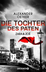 ZARA UND ZO - DIE TOCHTER DES PATEN
DIE PROFILERIN UND DIE PATIN