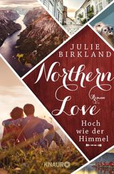 HOCH WIE DER HIMMEL
NORTHERN LOVE