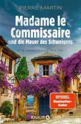 MADAME LE COMMISSAIRE UND DIE MAUER DES SCHWEIGENS
EIN FALL FR ISABELLE BONNET