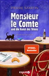 MONSIEUR LE COMTE UND DIE KUNST DES TTENS
DIE MONSIEUR-LE-COMTE-SERIE