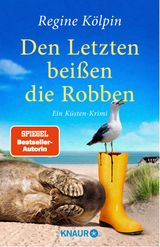 DEN LETZTEN BEISSEN DIE ROBBEN
INO TJARKS & CO ERMITTELN