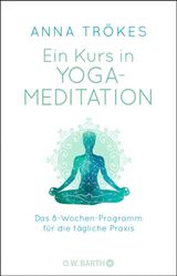 EIN KURS IN YOGA-MEDITATION