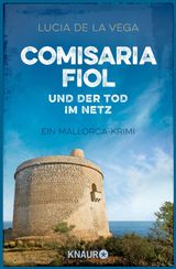 COMISARIA FIOL UND DER TOD IM NETZ
COMISARIA FIOL ERMITTELT