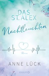 DAS ST. ALEX - NACHTLEUCHTEN
DIE NEW-ADULT-REIHE DAS ST. ALEX