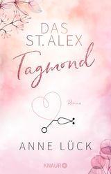 DAS ST. ALEX - TAGMOND
DIE NEW-ADULT-REIHE DAS ST. ALEX