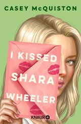 I KISSED SHARA WHEELER