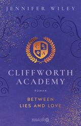 CLIFFWORTH ACADEMY  BETWEEN LIES AND LOVE
CLIFFWORTH ACADEMY