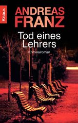 TOD EINES LEHRERS
PETER BRANDT ERMITTELT