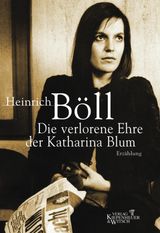 DIE VERLORENE EHRE DER KATHARINA BLUM