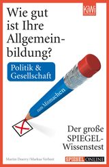 WIE GUT IST IHRE ALLGEMEINBILDUNG? POLITIK & GESELLSCHAFT