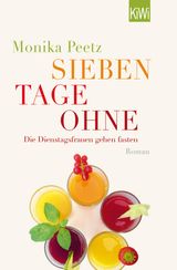 SIEBEN TAGE OHNE
DIE-DIENSTAGSFRAUEN-ROMANE