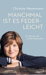 MANCHMAL IST ES FEDERLEICHT