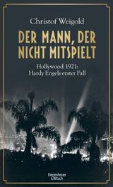 DER MANN, DER NICHT MITSPIELT
HOLLYWOOD - HARDY ENGEL ERMITTELT