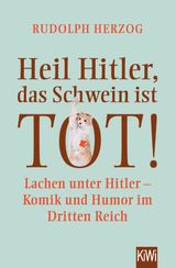 HEIL HITLER, DAS SCHWEIN IST TOT!