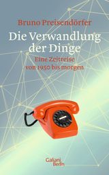 DIE VERWANDLUNG DER DINGE