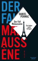 DER FALL MALAUSSNE - SIE HABEN MICH BELOGEN
DIE BENJAMIN MALAUSSNE REIHE