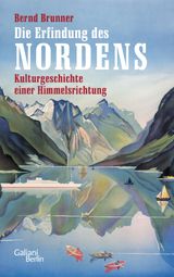 DIE ERFINDUNG DES NORDENS