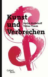 KUNST UND VERBRECHEN