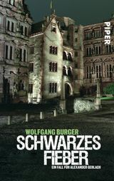 SCHWARZES FIEBER
ALEXANDER-GERLACH-REIHE