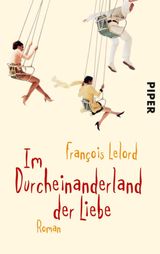 IM DURCHEINANDERLAND DER LIEBE