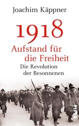 1918  AUFSTAND FR DIE FREIHEIT