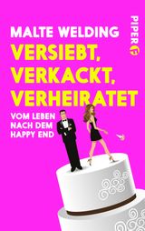 VERSIEBT, VERKACKT, VERHEIRATET