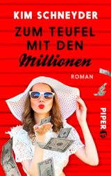 ZUM TEUFEL MIT DEN MILLIONEN
MOLLY-BECKER-REIHE