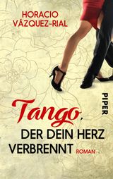 TANGO, DER DEIN HERZ VERBRENNT