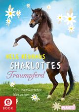 CHARLOTTES TRAUMPFERD 3: EIN UNERWARTETER BESUCHER
CHARLOTTES TRAUMPFERD