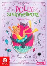 POLLY SCHLOTTERMOTZ 4: WALFISCH AHOI!
POLLY SCHLOTTERMOTZ