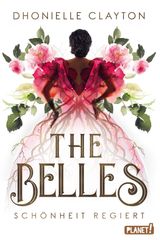 THE BELLES 1: SCHNHEIT REGIERT
THE BELLES