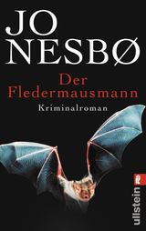 DER FLEDERMAUSMANN
EIN HARRY-HOLE-KRIMI