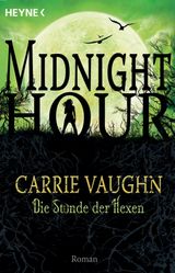 DIE STUNDE DER HEXEN
MIDNIGHT HOUR