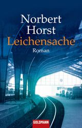 LEICHENSACHE
KOMMISSAR KIRCHENBERG ERMITTELT